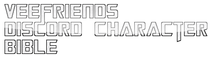 Veefriends Discord Character Bible